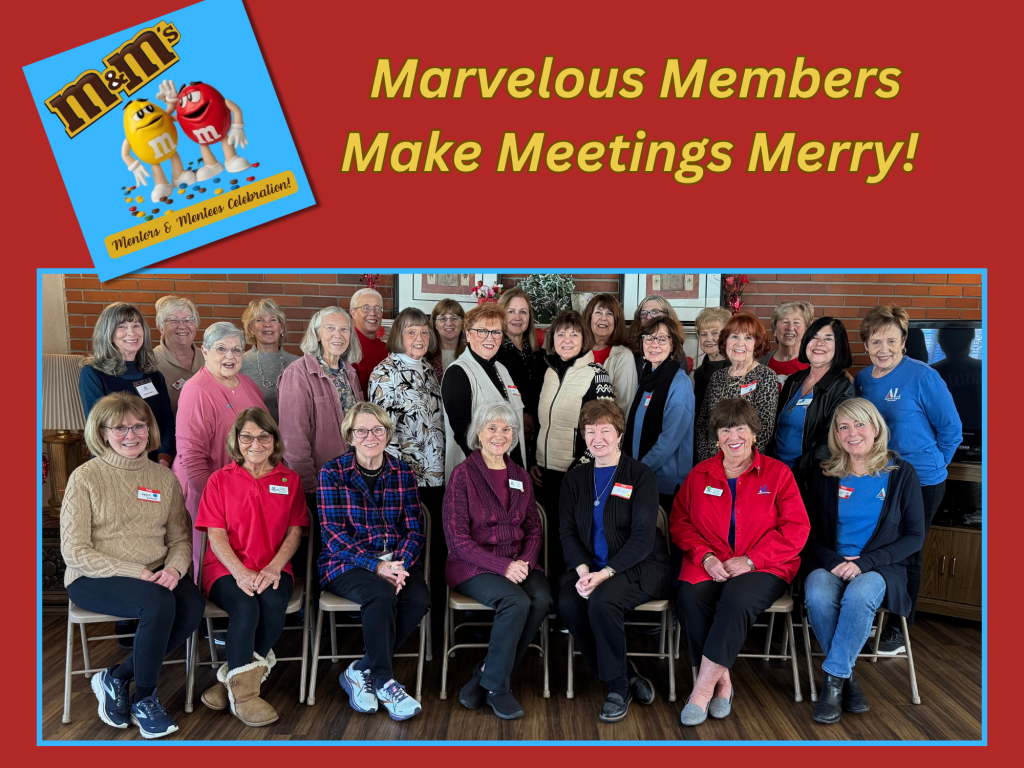 Marvelous Members Make Meetings Merry! Mentors & Mentees Celebration